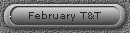 February T&T