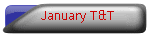 January T&T