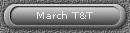 March T&T